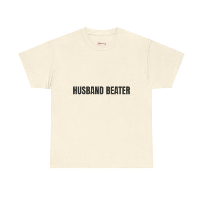 "Husband Beater" - Unwearablez 'Domestic' meme Collection Unisex tee
