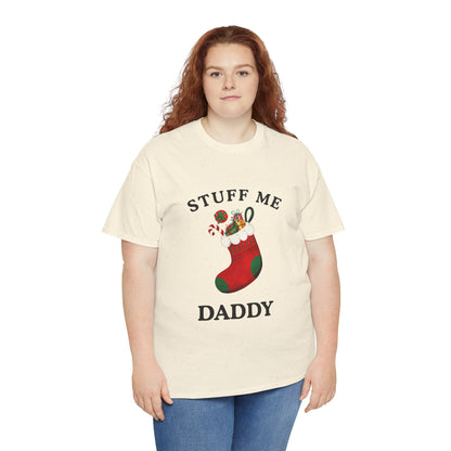 "STUFF ME DADDY" - Unwearablez' 'Xmas' Collection Unisex Tee - US Edition