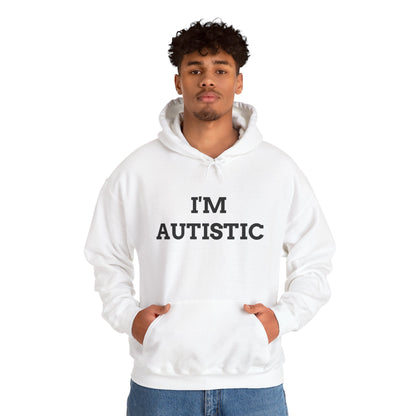 "I'M AUTISTIC" Unwearablez 'AUTISM' meme Collection Unisex Hoodie