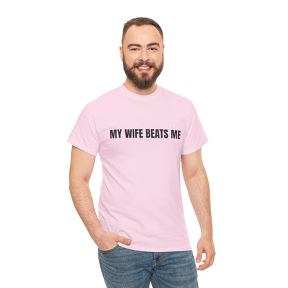 "My wife beats me" - Unwearablez 'Domestic' meme Collection Unisex tee