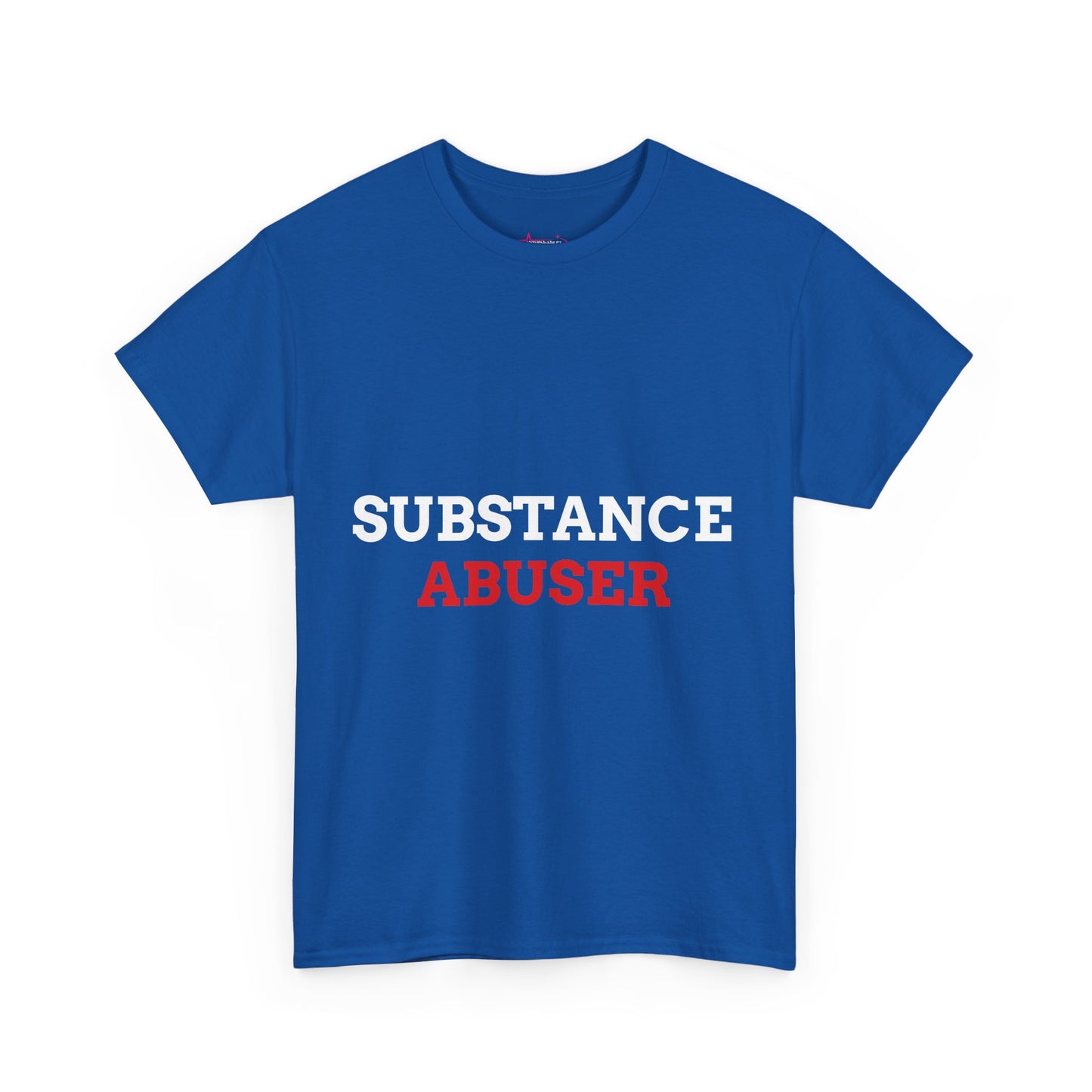 "SUBSTANCE ABUSER" - Unwearablez 'Substance' meme Collection Unisex tee
