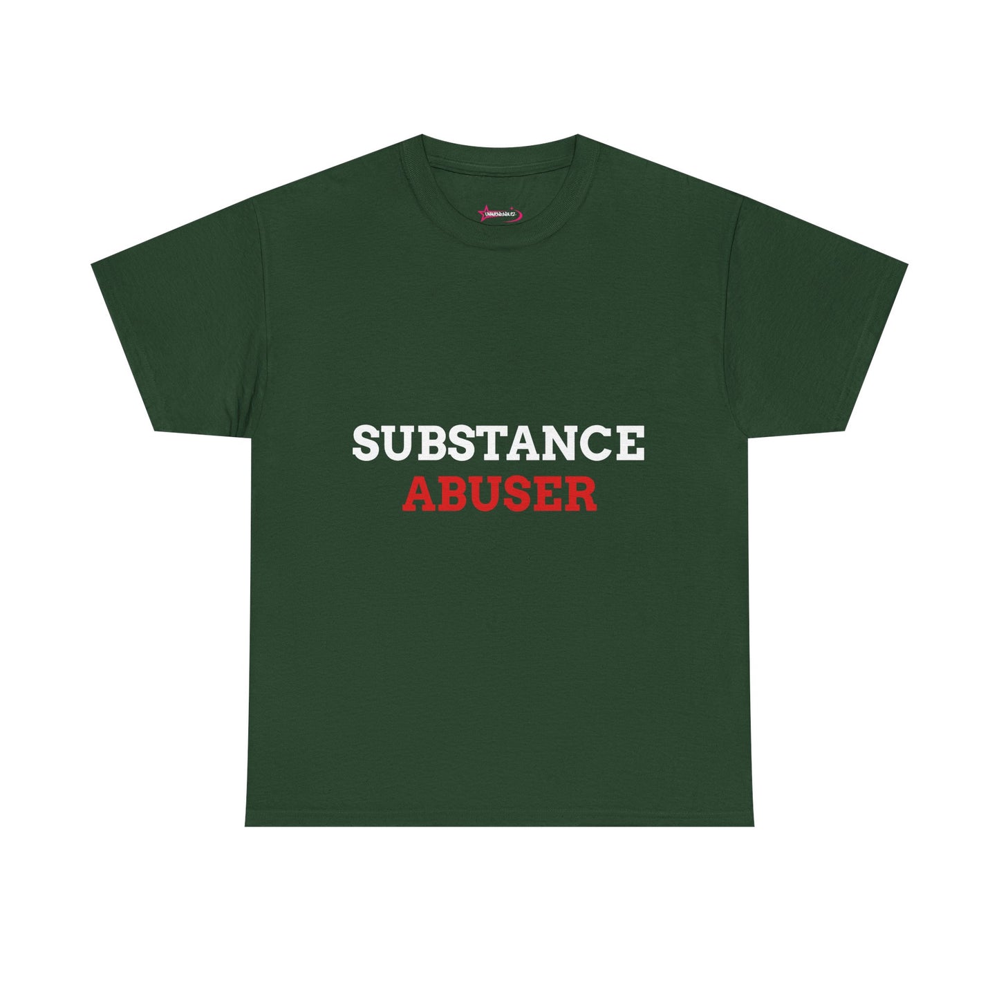 "SUBSTANCE ABUSER" - Unwearablez 'Substance' meme Collection Unisex tee