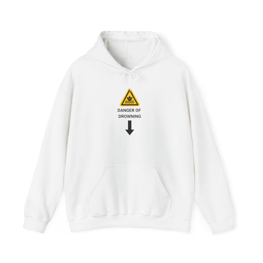 "Danger of Drowning' Unwearablez 'Caution' meme Collection Unisex Hoodie