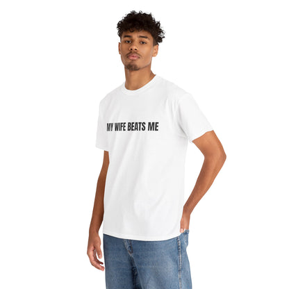 "My wife beats me" - Unwearablez 'Domestic' meme Collection Unisex tee