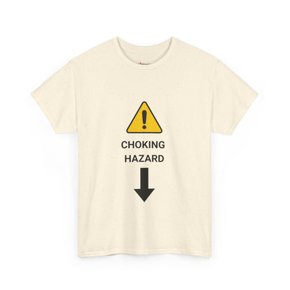 "CHOKING HAZARD' Unwearablez 'Caution' meme Collection Unisex tee - EU EDITION