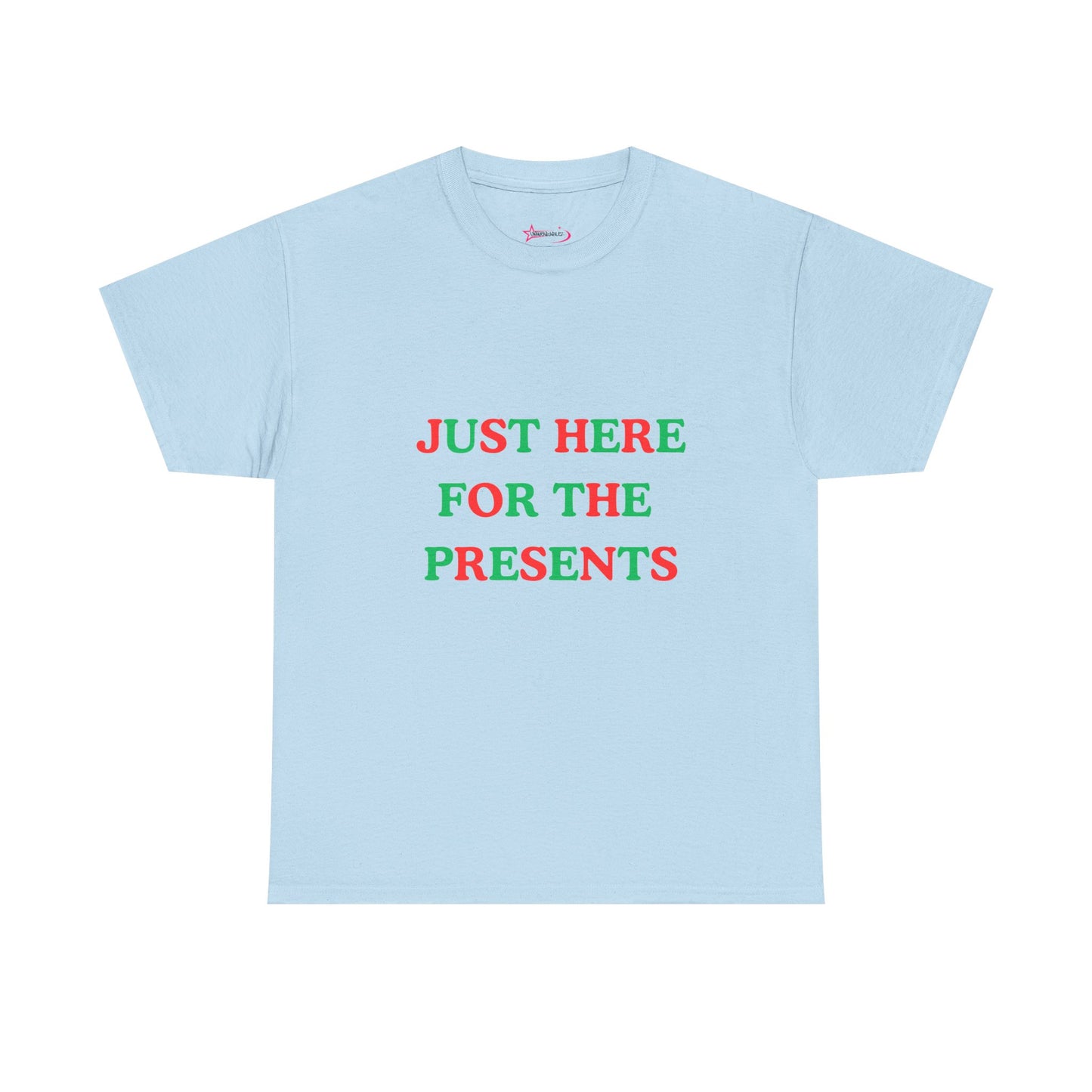 "JUST HERE FOR THE PRESENTS" - Unwearablez 'Xmas' Collection Unisex tee - US Edition