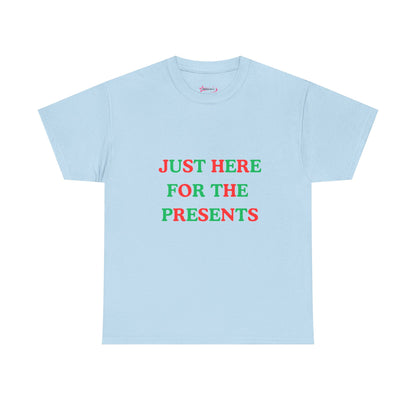 "JUST HERE FOR THE PRESENTS" - Unwearablez 'Xmas' Collection Unisex tee - US Edition