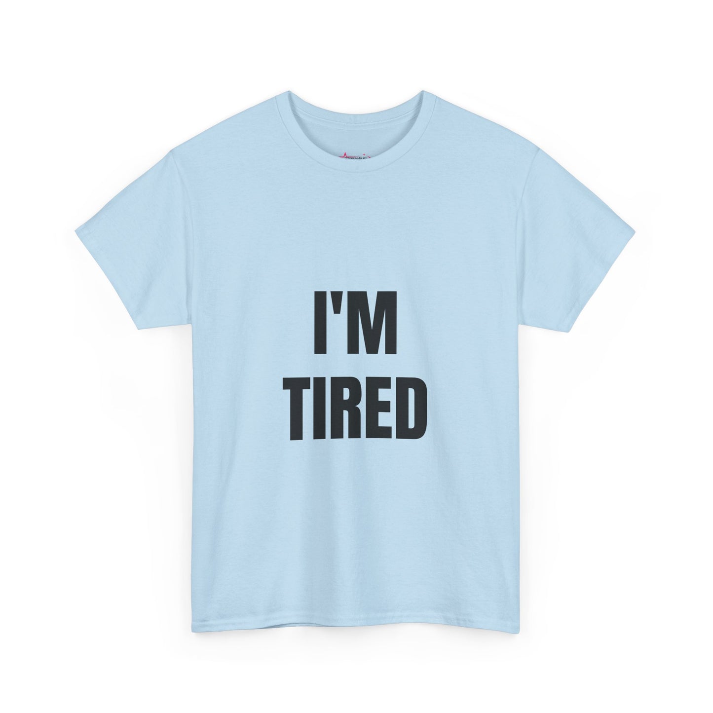 "I'M TIRED" - Unwearablez TIRED meme Collection Unisex tee