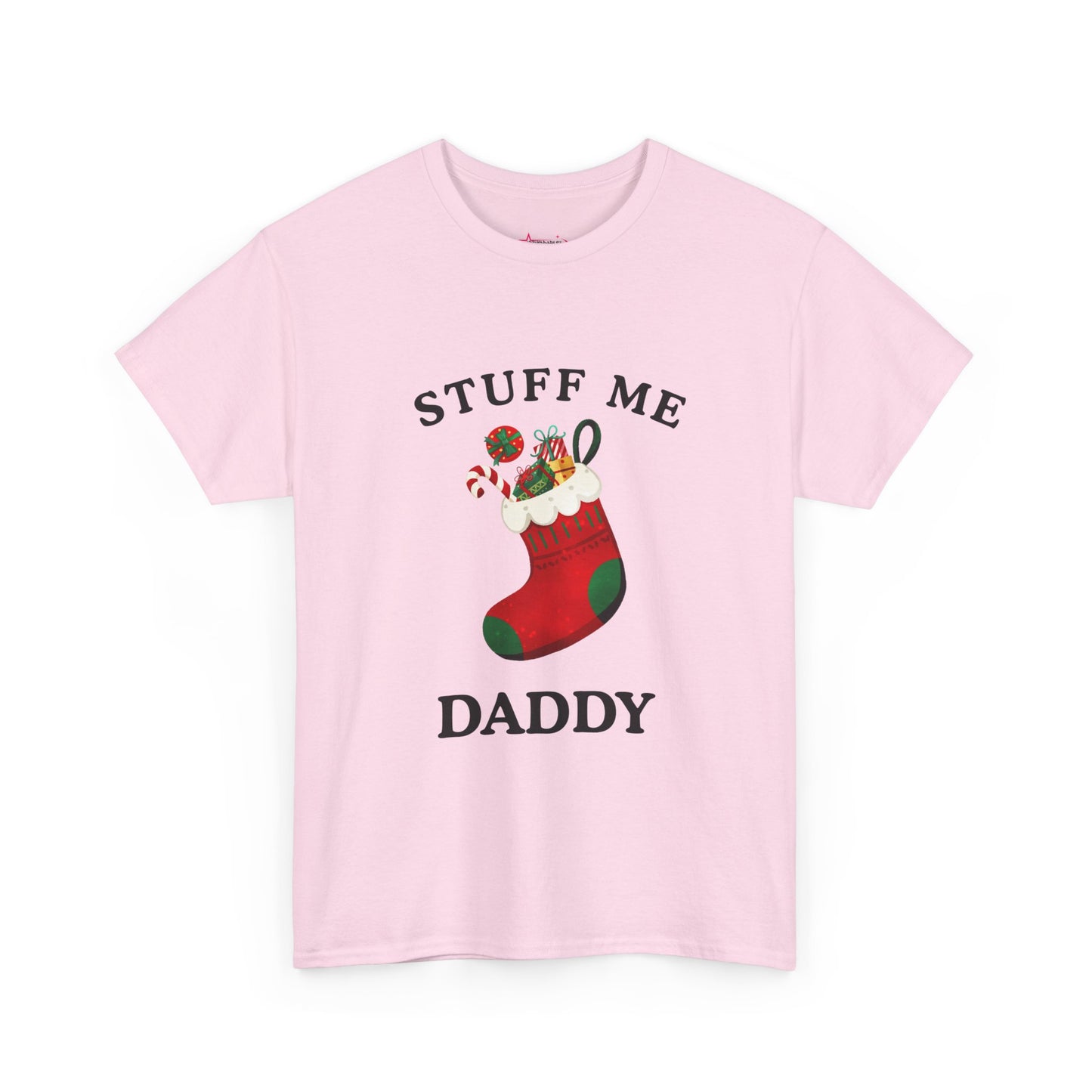 "STUFF ME DADDY" - Unwearablez' 'Xmas' Collection Unisex Tee - US Edition