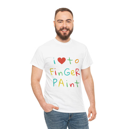 "I LOVE TO FINGER PAINT" - Unwearablez 'FINGER PAINT' meme Collection Unisex tee - EU EDITION