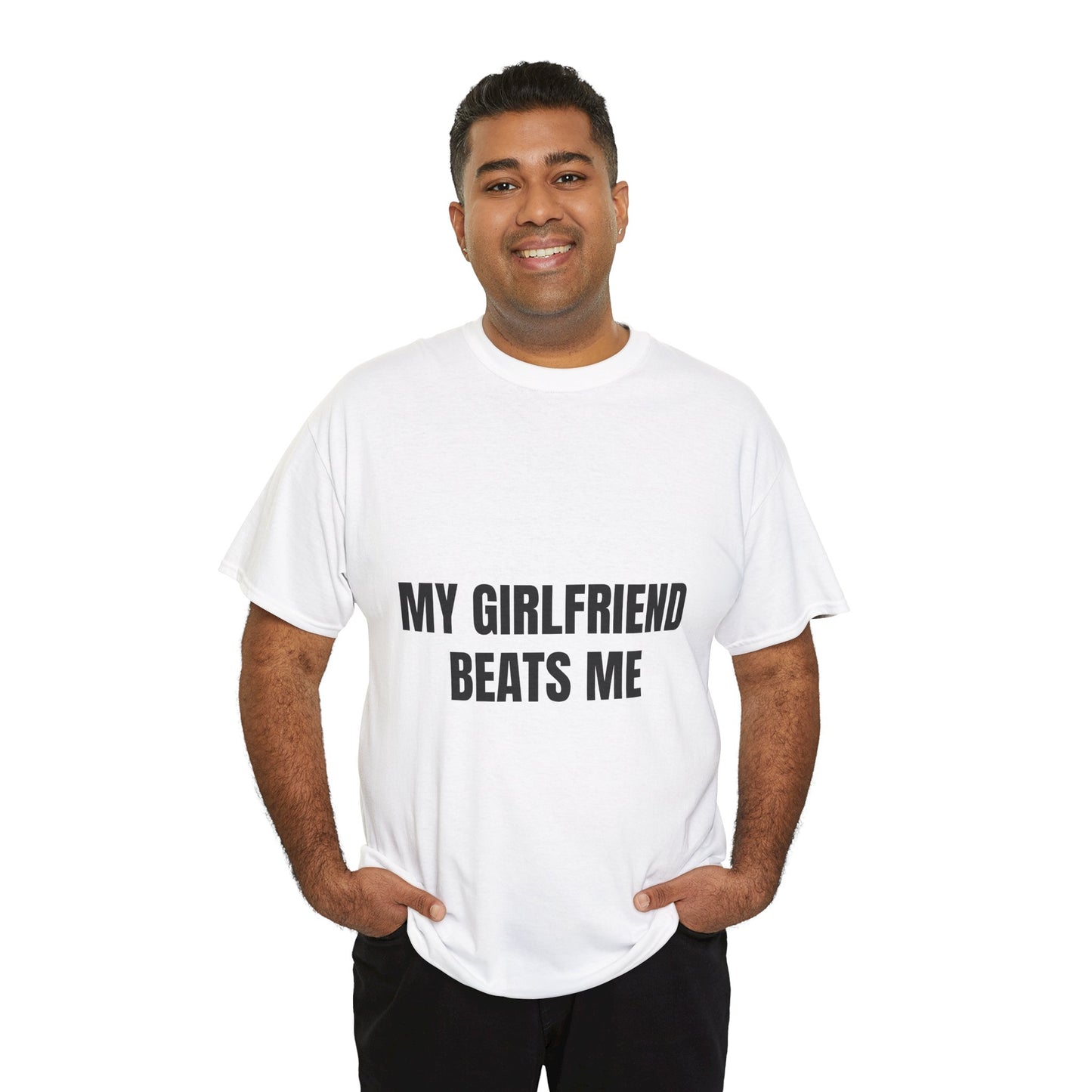 "My Girlfriend Beats me" - Unwearablez 'Domestic' meme Collection Unisex tee