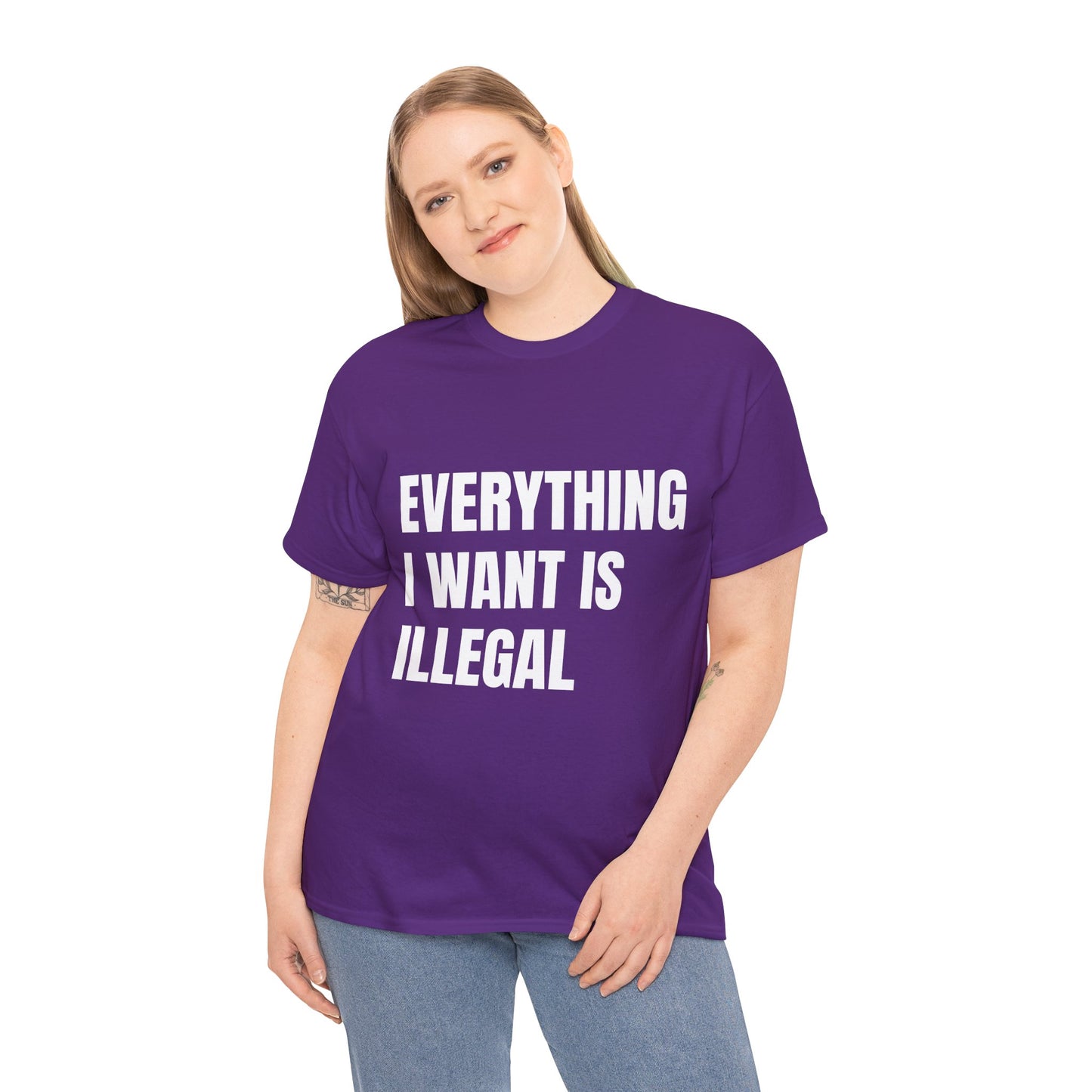'EVERYTHING I WANT IS ILLEGAL' - Unwearablez 'ILLEGAL' meme Collection Unisex tee