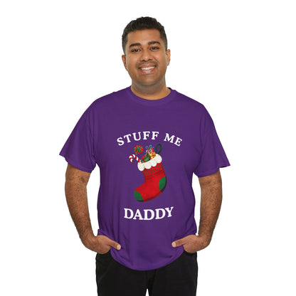 "STUFF ME DADDY" - Unwearablez' 'Xmas' Collection Unisex Tee - US Edition