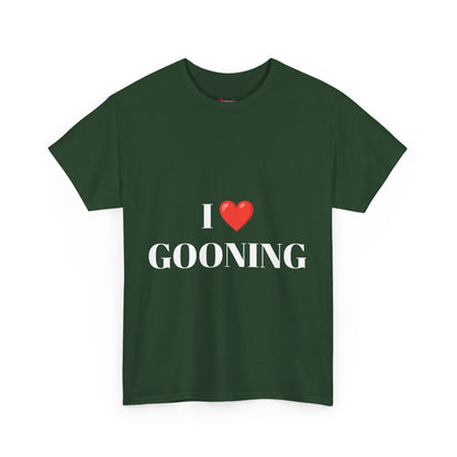 "I LOVE GOONING" - Unwearablez Unisex tee