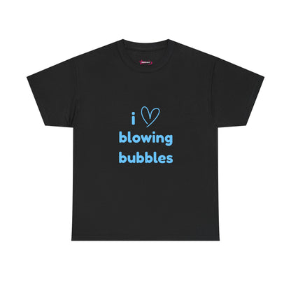 "I LOVE BLOWING BUBBLES" - Unwearablez 'BLOWING BUBBLES' meme Collection Unisex tee - EU EDITION