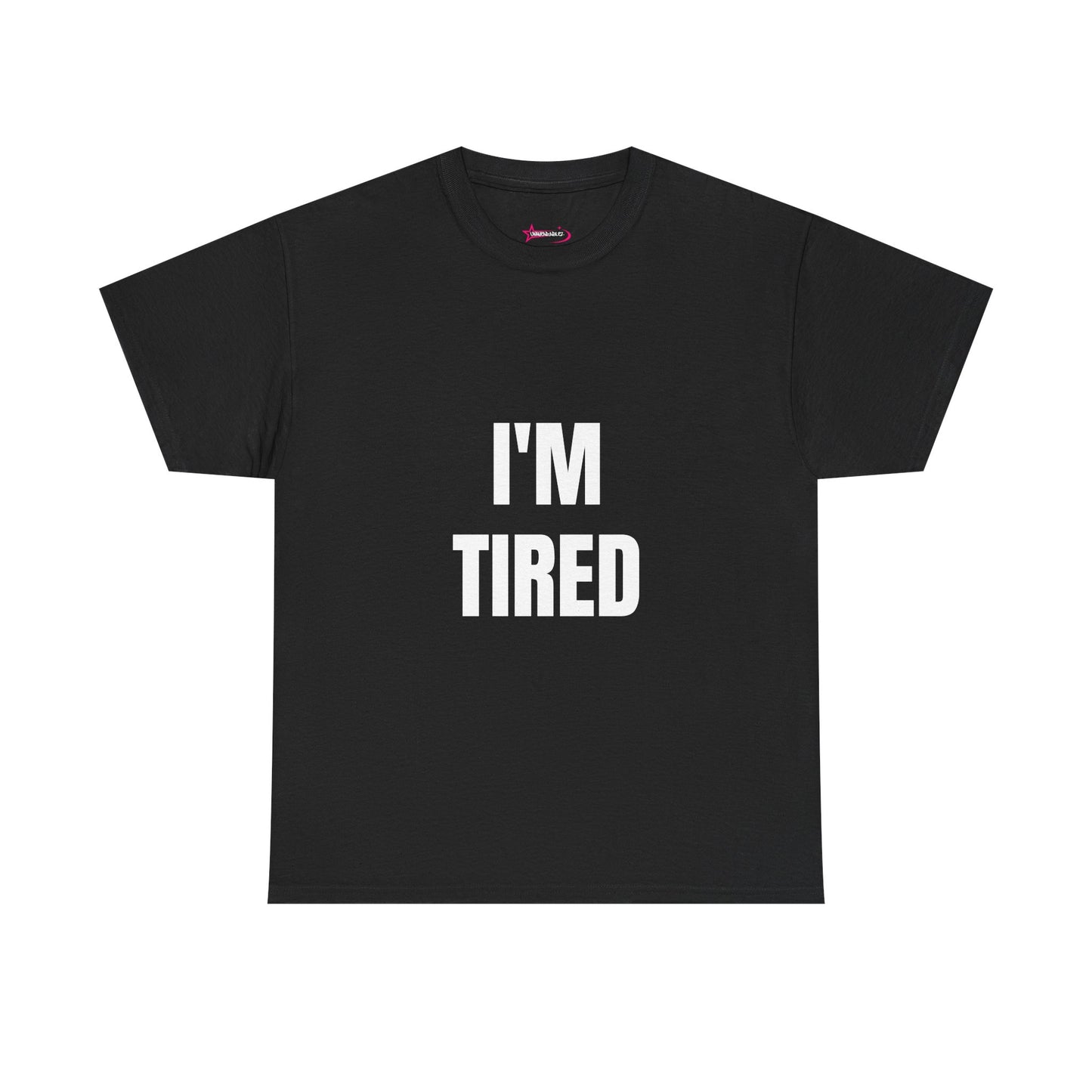 "I'M TIRED" - Unwearablez TIRED meme Collection Unisex tee