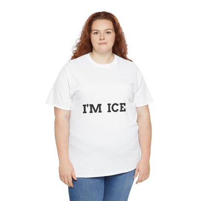 "I'M ICE" - Unwearablez 'Ice Cream' meme Collection Unisex tee