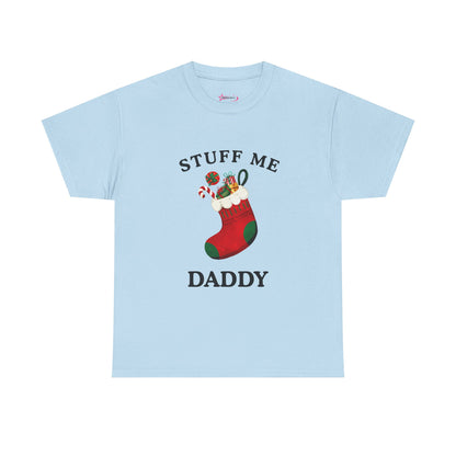 "STUFF ME DADDY" - Unwearablez' 'Xmas' Collection Unisex Tee - US Edition