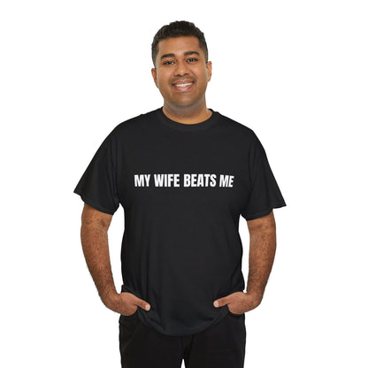"My wife beats me" - Unwearablez 'Domestic' meme Collection Unisex tee