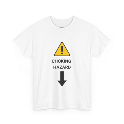 "CHOKING HAZARD' Unwearablez 'Caution' meme Collection Unisex tee