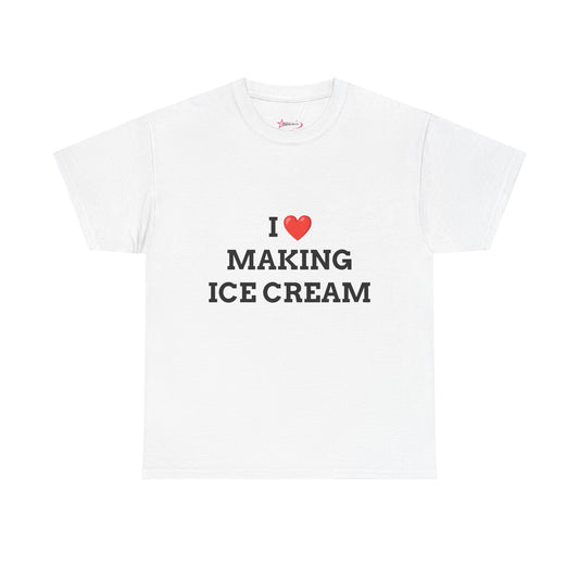 "I LOVE MAKING ICE CREAM" - Unwearablez 'ICE CREAM' meme Collection Unisex tee - EU EDITION