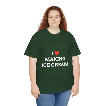"I LOVE MAKING ICE CREAM" - Unwearablez 'ICE CREAM' meme Collection Unisex tee - EU EDITION