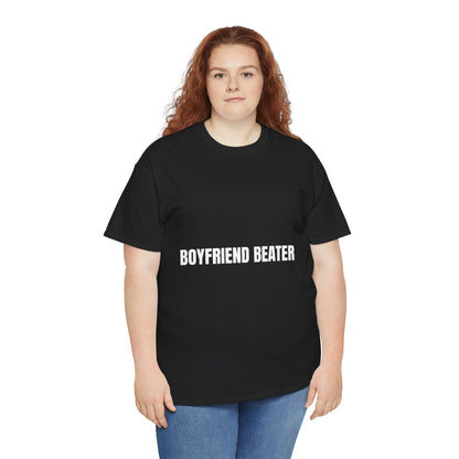 "BOYFRIEND BEATER" - Unwearablez 'DOMESTIC' meme Collection Unisex tee - EU EDITION