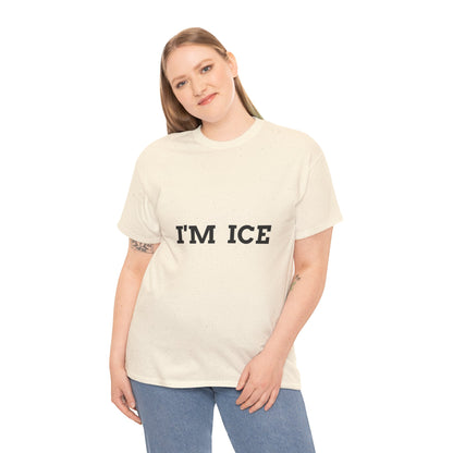 "I'M ICE" - Unwearablez 'Ice Cream' meme Collection Unisex tee