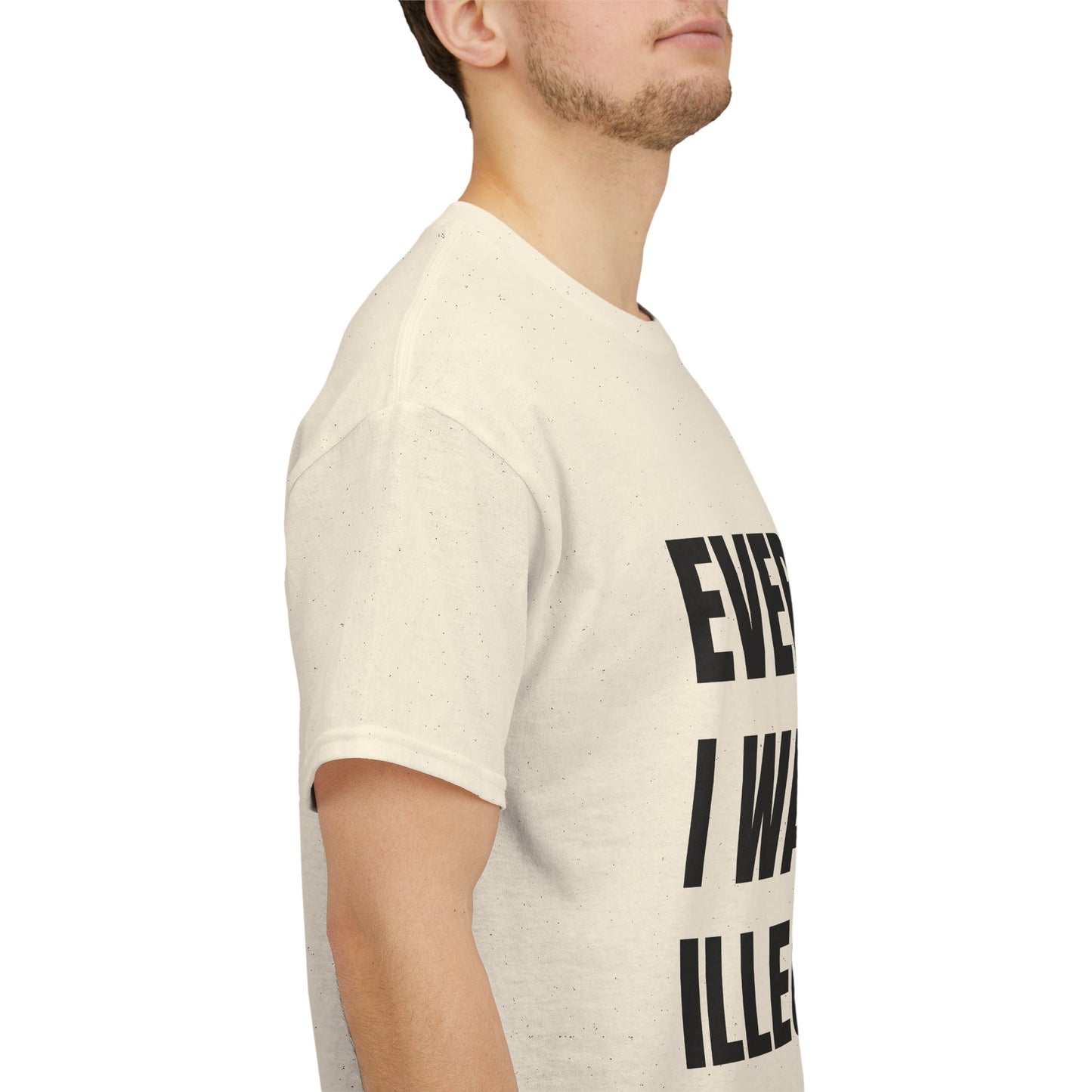 'EVERYTHING I WANT IS ILLEGAL' - Unwearablez 'ILLEGAL' meme Collection Unisex tee - EU Edition