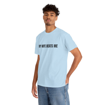 "My wife beats me" - Unwearablez 'Domestic' meme Collection Unisex tee
