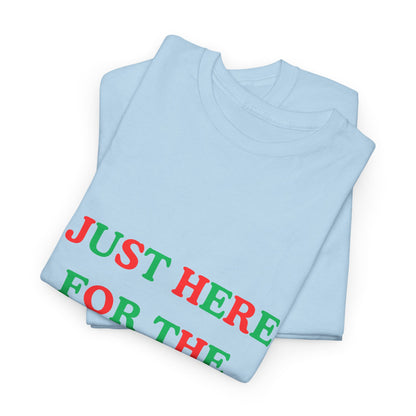 "JUST HERE FOR THE PRESENTS" - Unwearablez 'Xmas' Collection Unisex tee - US Edition