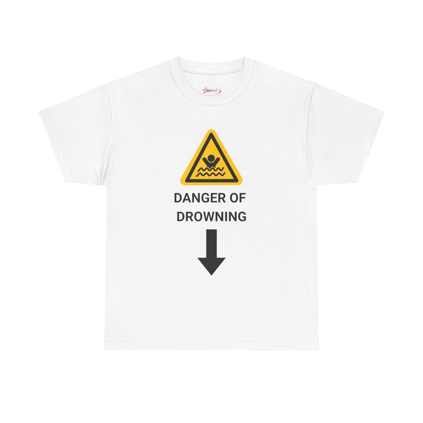 "DANGER OF DROWNING" - Unwearablez 'Caution' meme Collection Unisex tee