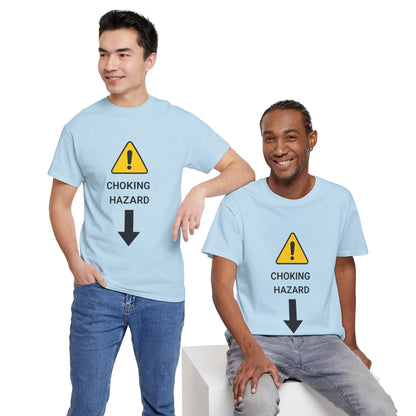 "CHOKING HAZARD' Unwearablez 'Caution' meme Collection Unisex tee