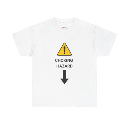 "CHOKING HAZARD' Unwearablez 'Caution' meme Collection Unisex tee