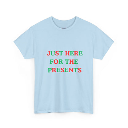 "JUST HERE FOR THE PRESENTS" - Unwearablez 'Xmas' Collection Unisex tee - US Edition