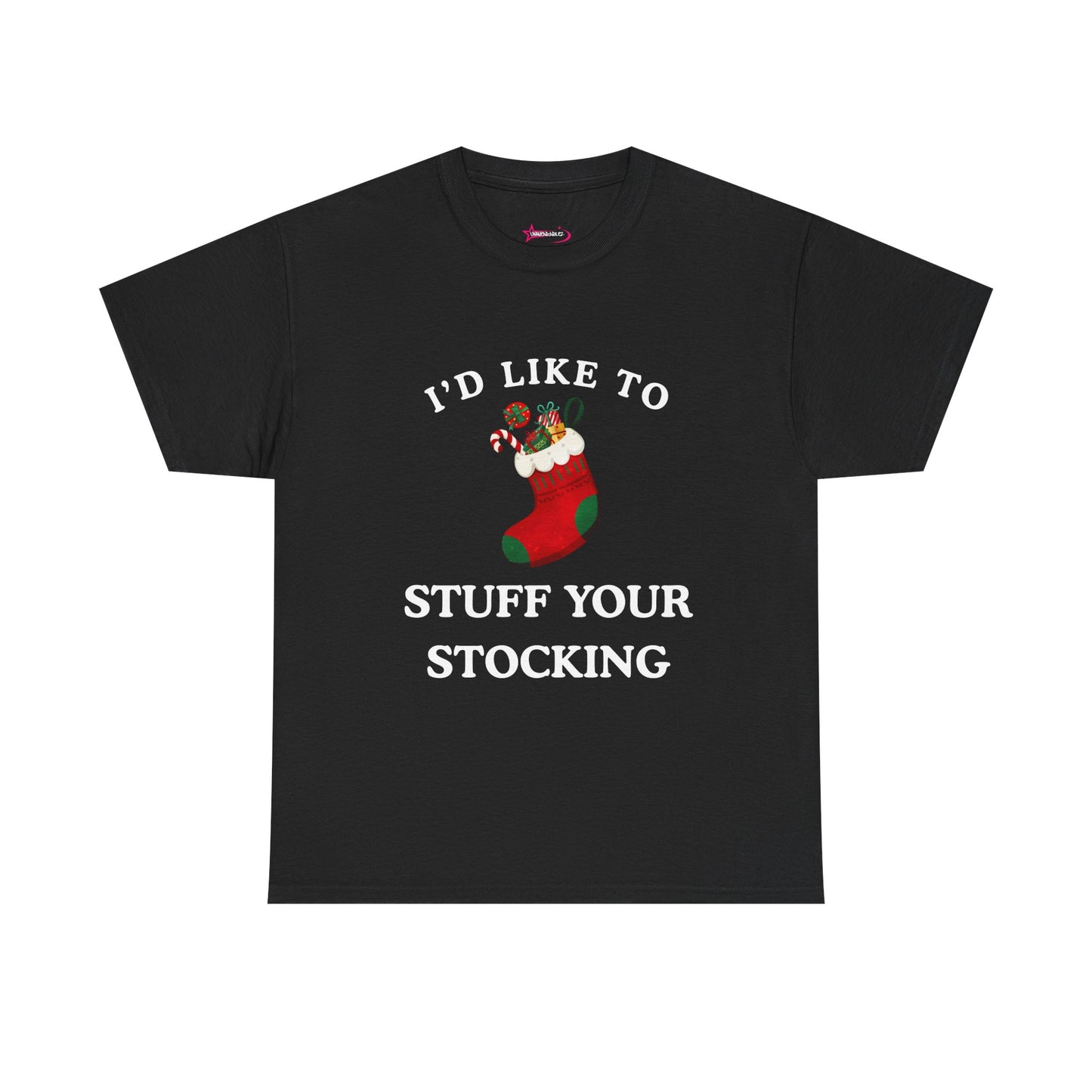 "I'D LIKE TO STUFF YOUR STOCKING" - Unwearablez' 'Xmas' Collection Unisex tee - US Edition
