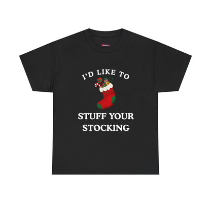 "I'D LIKE TO STUFF YOUR STOCKING" - Unwearablez' 'Xmas' Collection Unisex tee - US Edition
