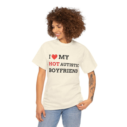 "I LOVE MY HOT AUTISTIC BF" - Unwearablez 'AUTISM' meme Collection Unisex tee