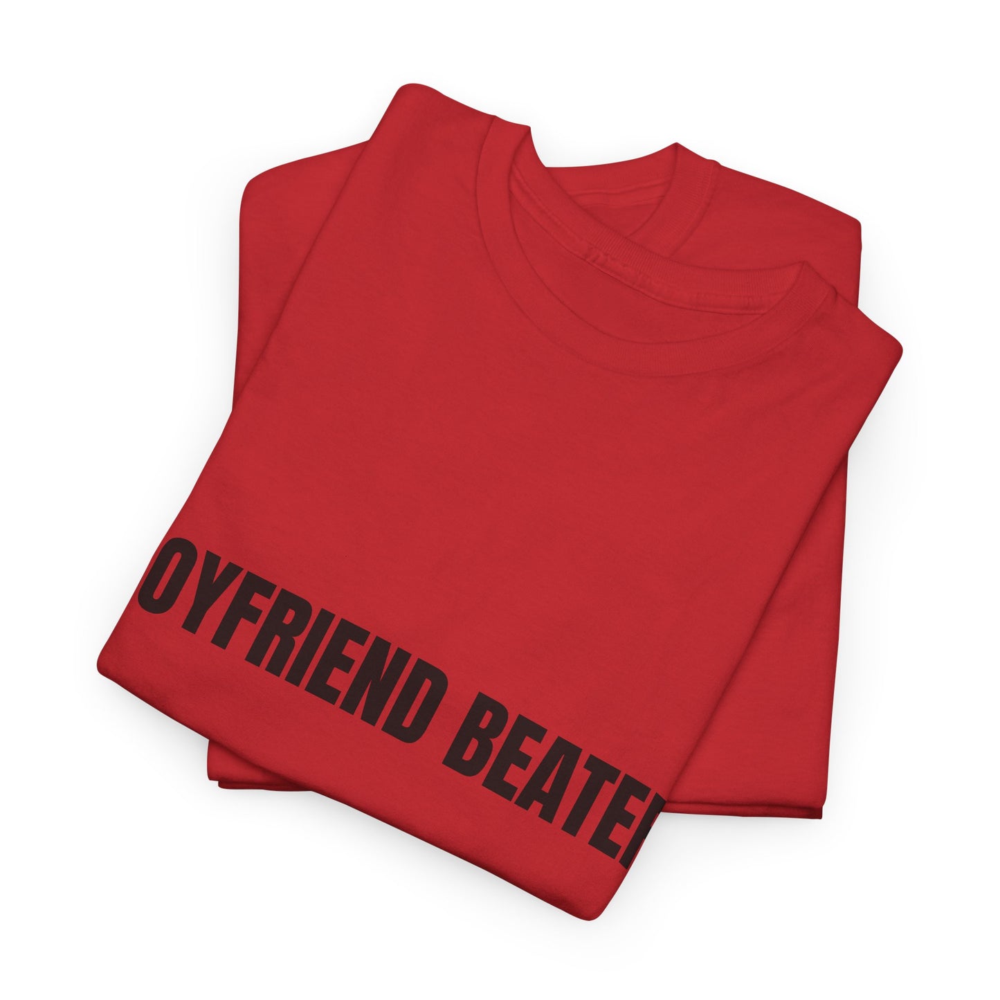 "Boyfriend Beater" - Unwearablez 'Domestic' meme Collection Unisex tee
