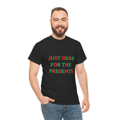 "JUST HERE FOR THE PRESENTS" - Unwearablez 'Xmas' Collection Unisex tee - US Edition