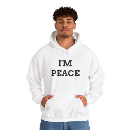 "I'M PEACE" Unwearablez 'Peace' meme Collection Unisex Hoodie