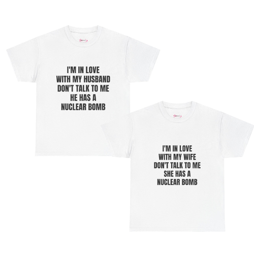 'HUSBAND/WIFE HAS A NUCLEAR BOMB' - Unwearablez couple's bundle - WHITE