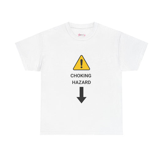 "CHOKING HAZARD' Unwearablez 'Caution' meme Collection Unisex tee - EU EDITION