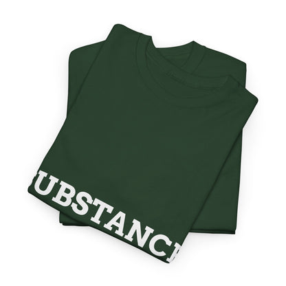 "SUBSTANCE ABUSER" - Unwearablez 'Substance' meme Collection Unisex tee