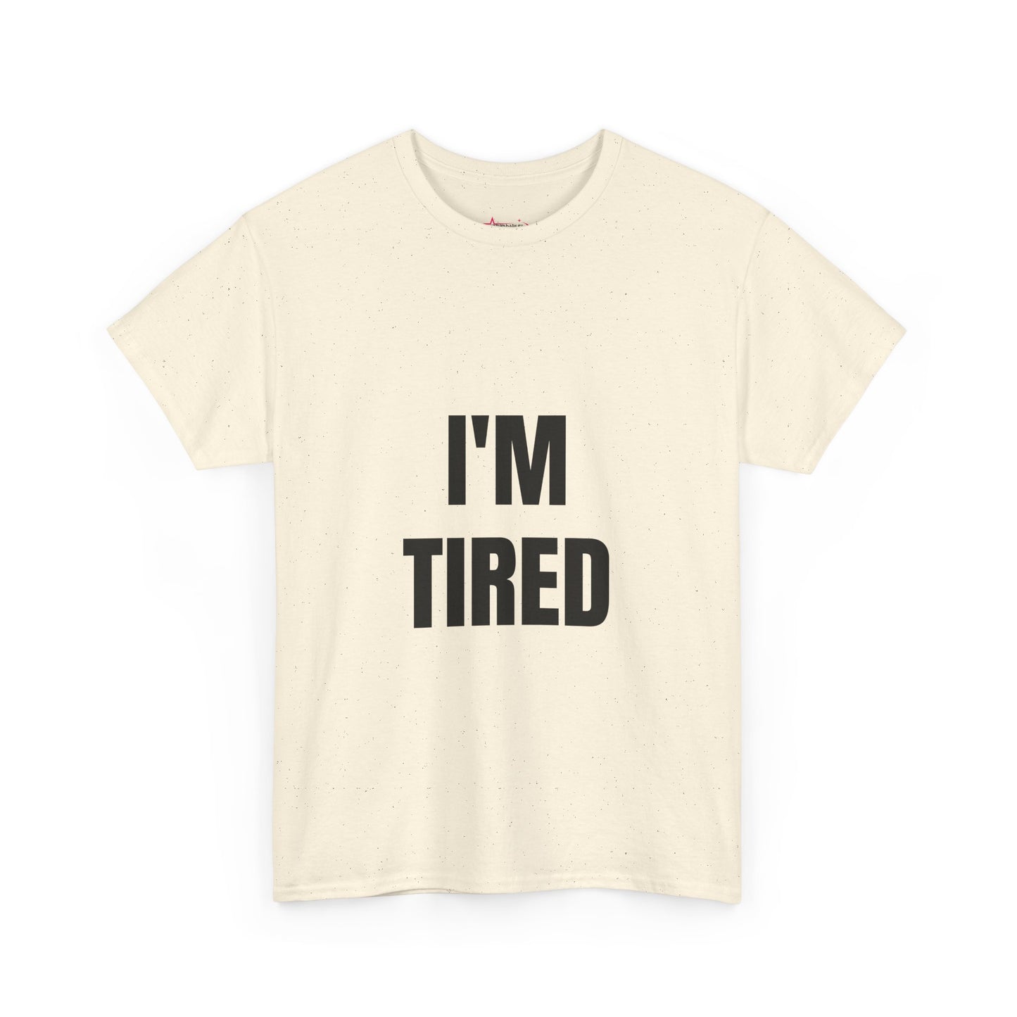 "I'M TIRED" - Unwearablez TIRED meme Collection Unisex tee