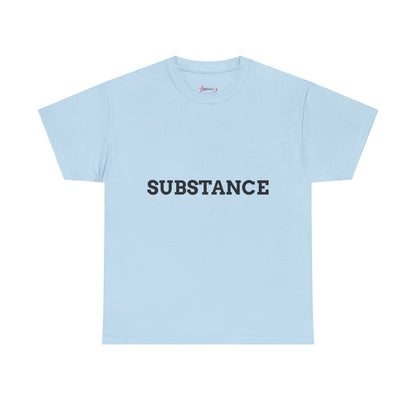 "Substance" - Unwearablez 'Substance' meme Collection Unisex tee