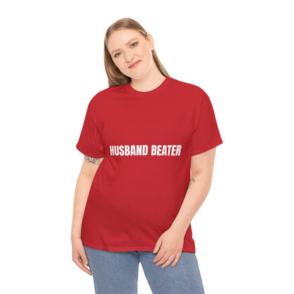 "Husband Beater" - Unwearablez 'Domestic' meme Collection Unisex tee
