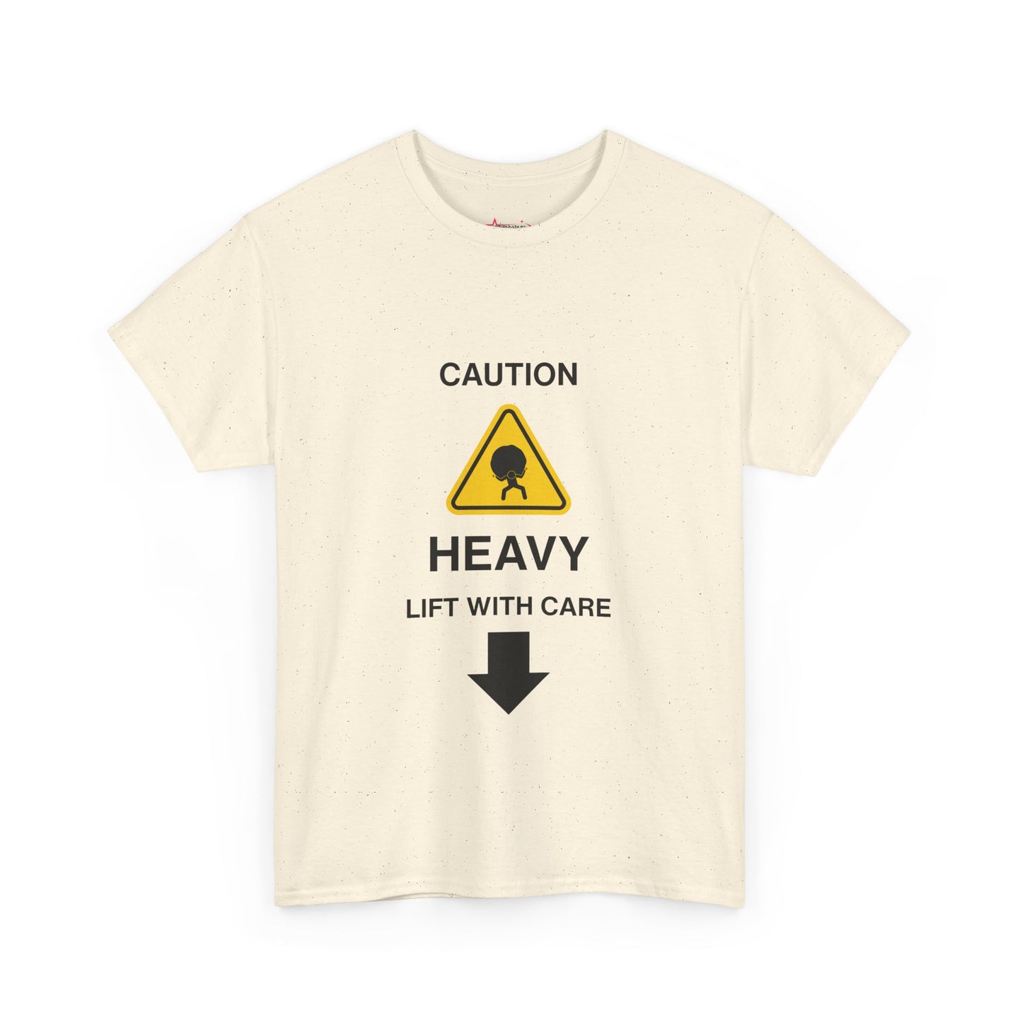 "LIFT WITH CARE" - Unwearablez 'Caution' meme Collection Unisex tee - US EDITION