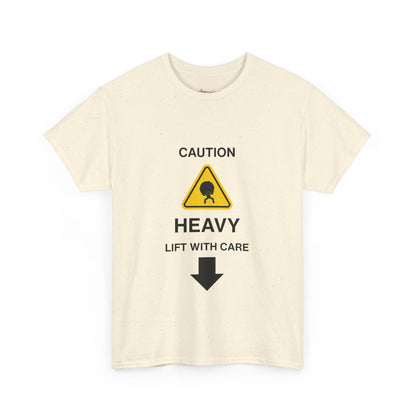 "LIFT WITH CARE" - Unwearablez 'Caution' meme Collection Unisex tee - US EDITION