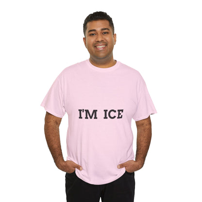"I'M ICE" - Unwearablez 'Ice Cream' meme Collection Unisex tee
